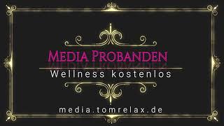 Tom Relax Media Probanden gesucht