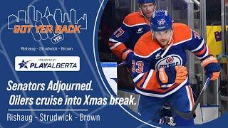 Senators Adjourned. Oilers cruise into Xmas break.