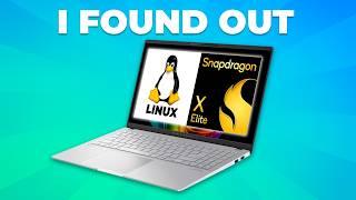 ...but you might not | Linux on X Elite laptops