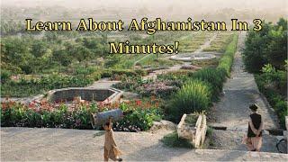 Afghanistan 3 Minute Country Profile