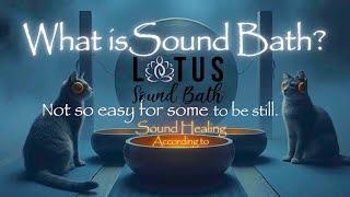 What is Sound Bath? What is Sound Healing? #soundbath #soundhealing #432hz