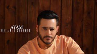 Mohamed Shehata - Ayam | محمد شحاتة - ايام