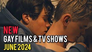 New Gay Films and TV Shows June 2024