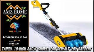 Review TAIRDA 10-Inch Snow Shovel for Dewalt 20v Battery, Amazon