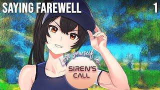 Saying Goodbye To All Your Friends - Siren's Call - Part 1 [Let's Play]