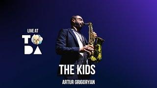 Artur Grigoryan Band - The Kids (Live At TODA)