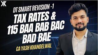 Tax Rates & 115 Series | CA/CMA Final Direct Tax Smart Revision -1 for Nov 24 | Yash Khandelwal