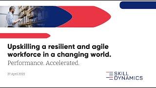 On demand: Upskilling a resilient and agile workforce in a changing world