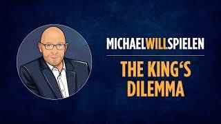 THE KING'S DILEMMA – Spielevorstellung, Spieletest – MICHAEL WILL SPIELEN