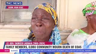 Family Members, Ilobu Community Mourn Death Of COAS