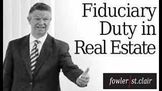 Real Estate Law: Fiduciary Duty | Sean St Clair | Fowler St Clair - Arizona