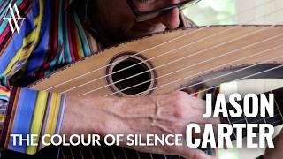 Jason Carter The COLOUR OF SILENCE - Harp Guitar Virtuosity