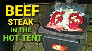 COOKING BEEF STEAKS - Hot tent cooking - onetigris iron wall stove tent - outbacker wood stove