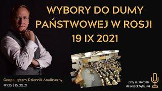 315. Wybory do Dumy Państwowej w Rosji - 19 IX 2021