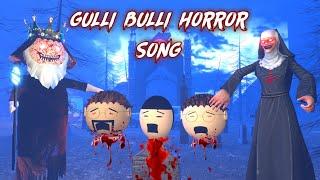 Gulli Bulli Horror Song || GULLI BULLI SONG || GULLI BULLI CARTOON || MAKE JOKE KAMIL