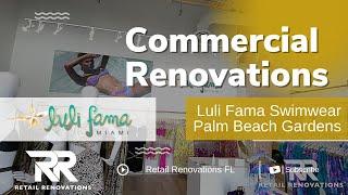 Luli Fama Swimwear - Downtown at the Gardens - Retail Renovations - Complete Remodel