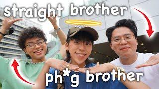 Being nice to both my gay and straight brothers! | worldofxtra