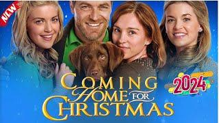 Coming home For Christmas- Hallmark Christmas Movie 2024 - New Hallmark Movie - Great Romance