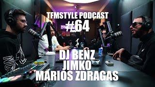 TFMSTYLE Podcast #64 - DJ Benz - Jimko - Marios Zdragas