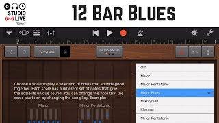 How to create a 12 bar blues song in GarageBand iOS (iPhone/iPad)