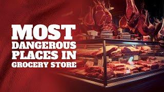 Inside the most dangerous grocery stores in America