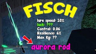 HOW TO GET THE NEW AURORA ROD IN FISCH UPDATE ROBLOX