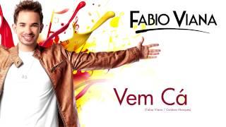 Fabio Viana - Vem Cá (Oficial)