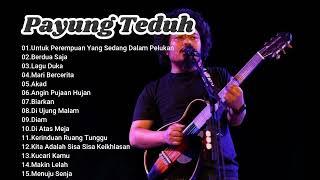 Payung Teduh Full Album Terbaik 2024 - Untuk Perempuan Yang Sedang Dalam Pelukan