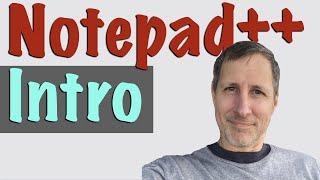 Notepad++ Text Editor: Intro for Beginners