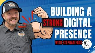 EP151: Stephan Foos on Building a Strong Digital Presence for Contractors