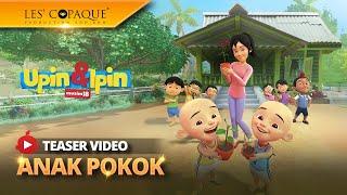 UPIN & IPIN TERBARU ANAK POKOK