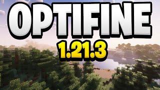 How To Download & Install OptiFine 1.21.3