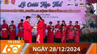 60 Giây Sáng - Ngày 28/12/2024 - HTV Tin Tức Mới Nhất 2024