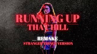 RUNNING UP THAT HILL | Remake Cover |  Stranger Things Season 4 Version