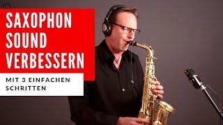 Schnell deinen Saxophon Sound verbessern - 3 kleine Ansatztricks - Youtube