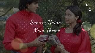 Yeh Un Dinon Ki Baat Hai (Ninaithale Inikkum) - Sameer Naina(Nithya)Main Theme