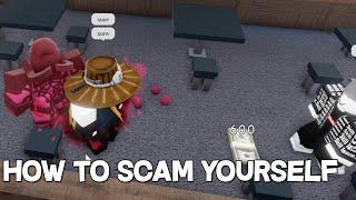 [YBA] how to scam yourself