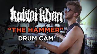 Kublai Khan | The Hammer | Drum Cam (LIVE)