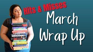 HITS & MISSES | March Reading Wrap Up