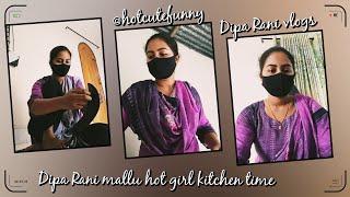 Dipa Rani mallu hot girl kitchen Cooking live | Dipa Rani vlogs | दीपा रानी व्लॉग | #dipa #vlogs