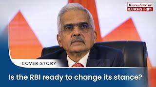 Is the RBI ready to change its stance?