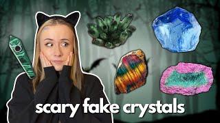 the scariest fake crystals!