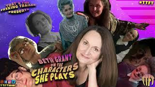 Beth Grant On The Characters That She Plays