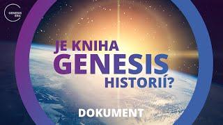 Je kniha Genesis historií? | NOVINKA | Dokument | Genesis Era