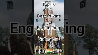 Top 10 Best Private Engineering Colleges In India 