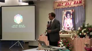 Sathya Sai Retreat 2017, St.Louis (USA) - Talk by Gene Massey