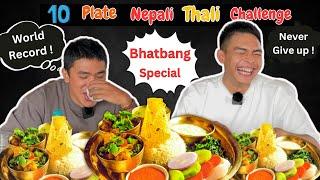 World Record  |10 Plate Nepali Thali Challenge  | Nepali Bhatbang Recreated !!