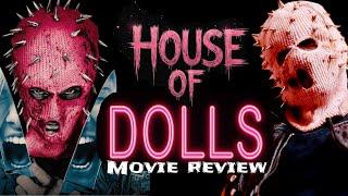 House of Dolls Slasher Movie Review