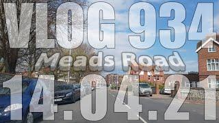 Meads Road | VLOG 934 | 14.04.21