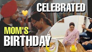 Celebrated mom’s birthday | shah ji 2.0